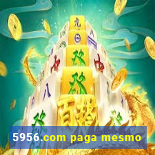 5956.com paga mesmo